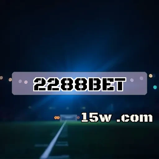 2288bet: Apostas Esportivas que Libertam a Emoção dos Jogadores
